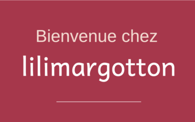 Bienvenue chez lilimargotton